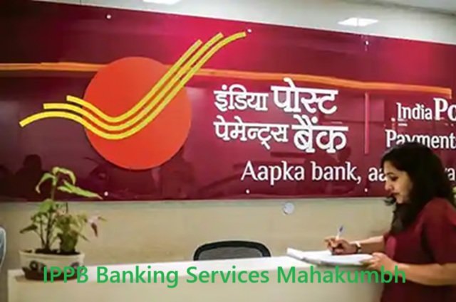 IPPB Banking Services Mahakumbh