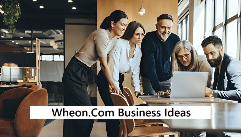 Wheon.com Business Ideas
